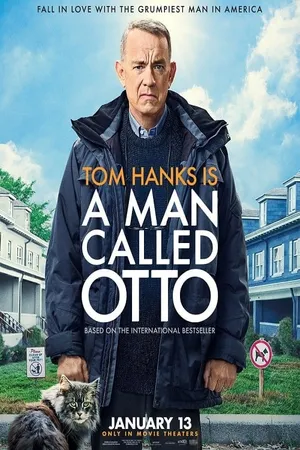 A Man Called Otto มนุษย์ลุง...ชื่ออ๊อตโต้ 2022