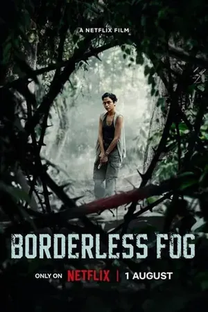 Borderless Fog หมอกไร้พรมแดน 2024