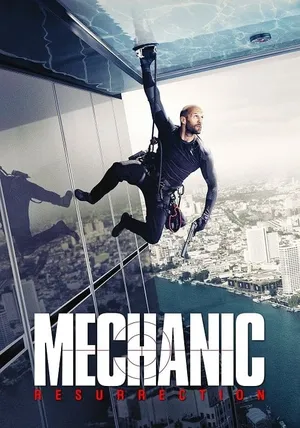 Mechanic Resurrection โคตรเพชฌฆาต แค้นข้ามโลก