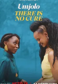 Umjolo There Is No Cure 2025